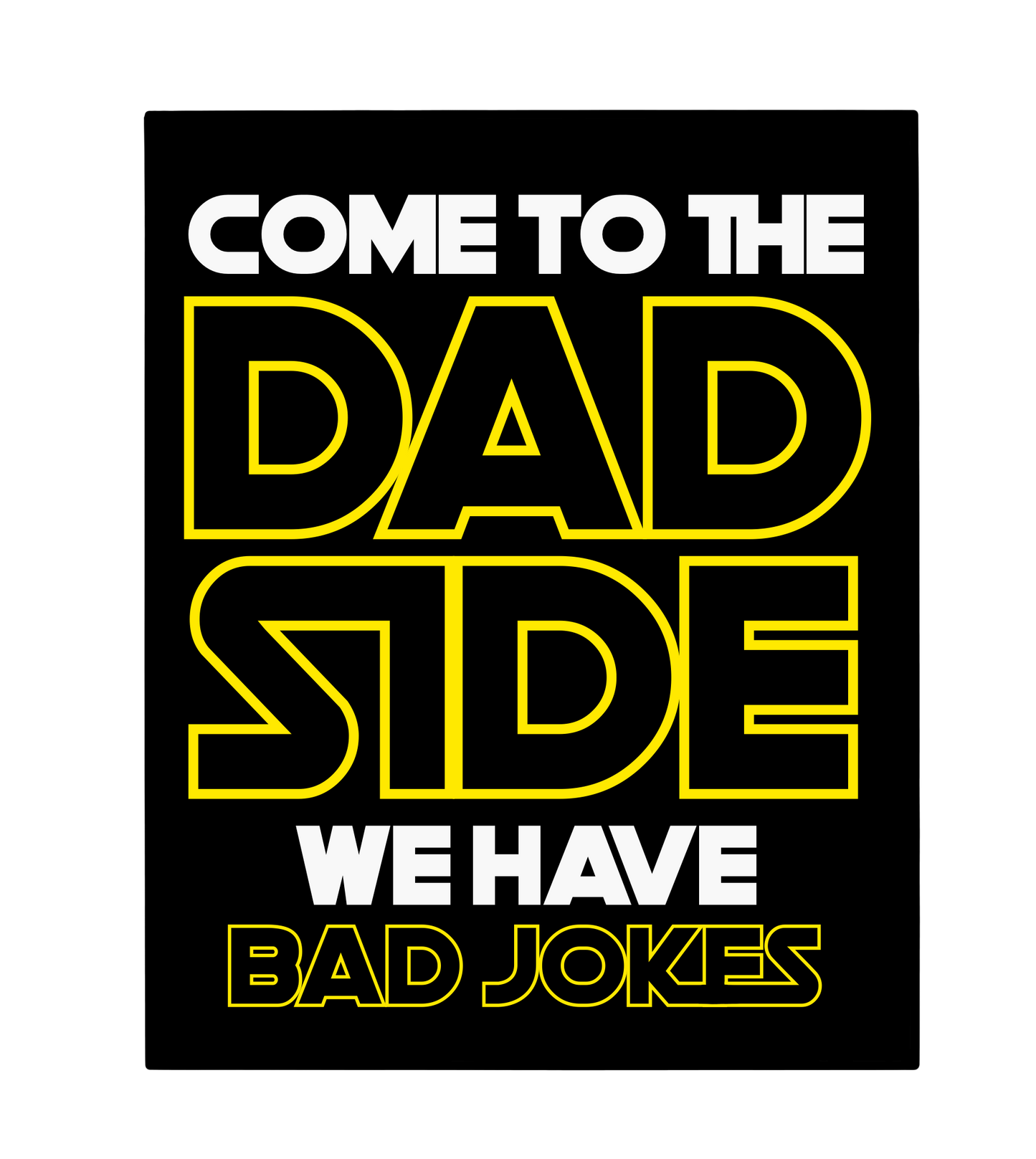 Come to the Dad Side